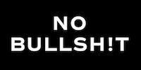 NO BULLSH!T
